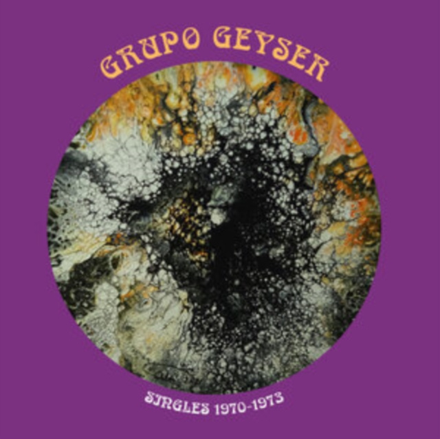 Audio Singles 1970-1973 Grupo Geyser