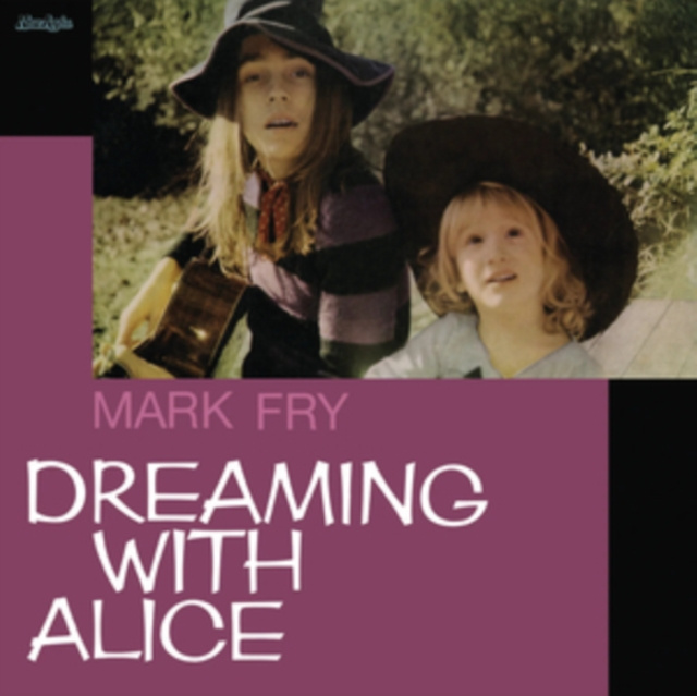 Audio Dreaming With Alice Mark Fry
