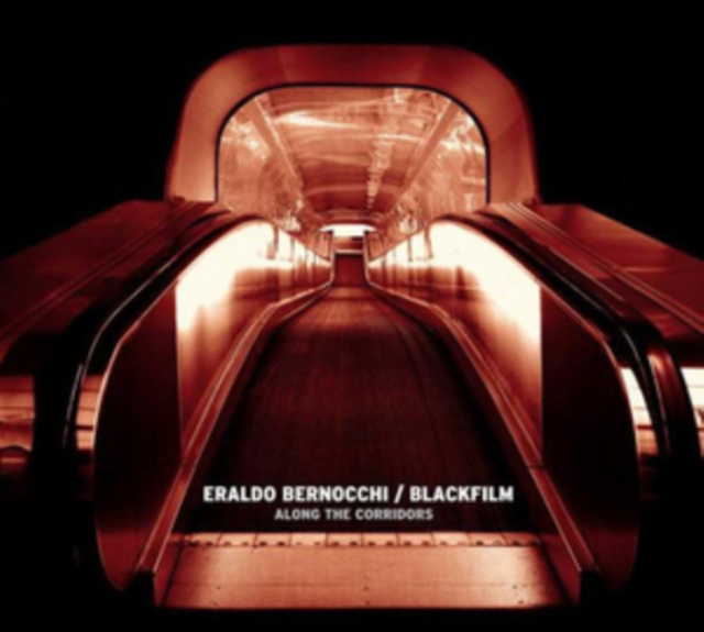 Audio Along the Corridors Eraldo Bernocchi/Blackfilm