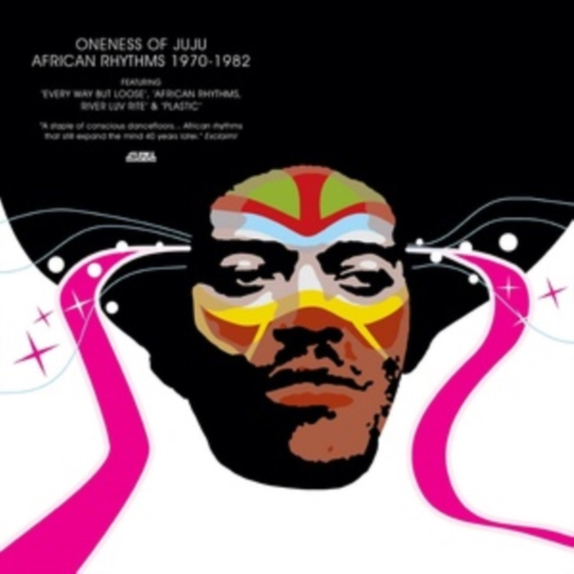 Audio African Rhythms 1970 - 1982 Oneness of Juju