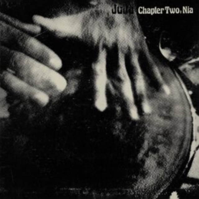 Audio Chapter Two: Nia Oneness of Juju