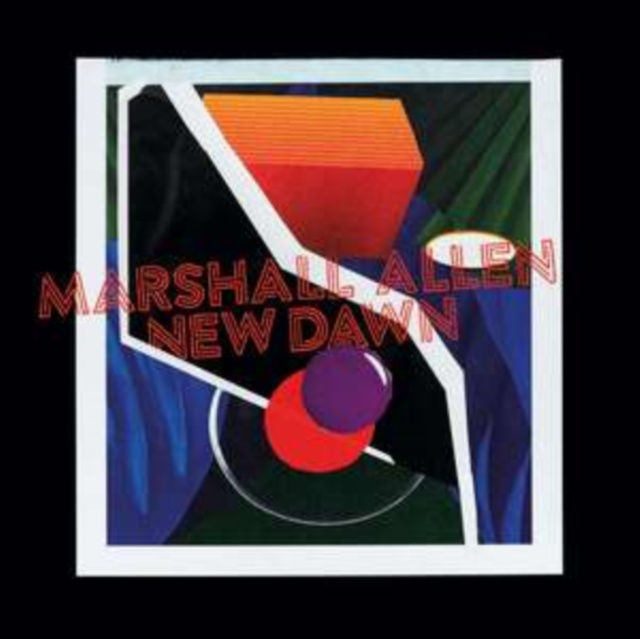 Audio New Dawn Marshall Allen