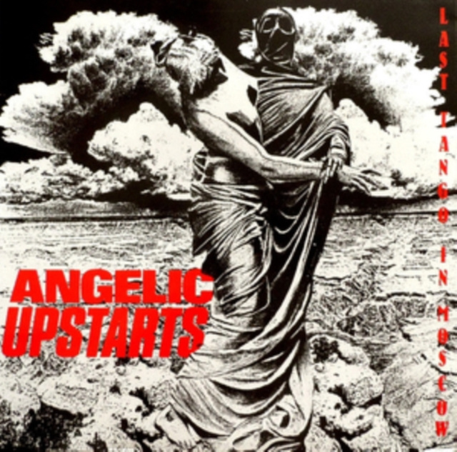 Audio Last Tango in Moscow Angelic Upstarts