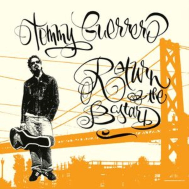 Audio Return of the Bastard Tommy Guerrero