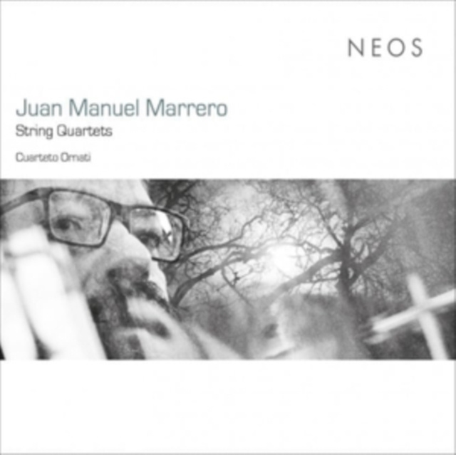 Audio Juan Manuel Marrero: String Quartets 