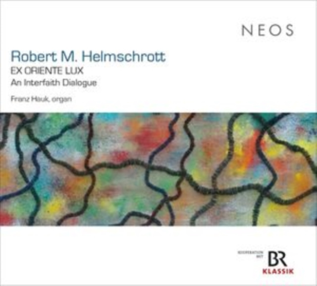 Audio Robert M. Helmschrott: Ex Oriente Lux 