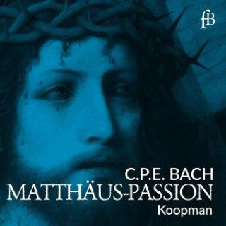Audio C.P.E. Bach: Matthäus-Passion 