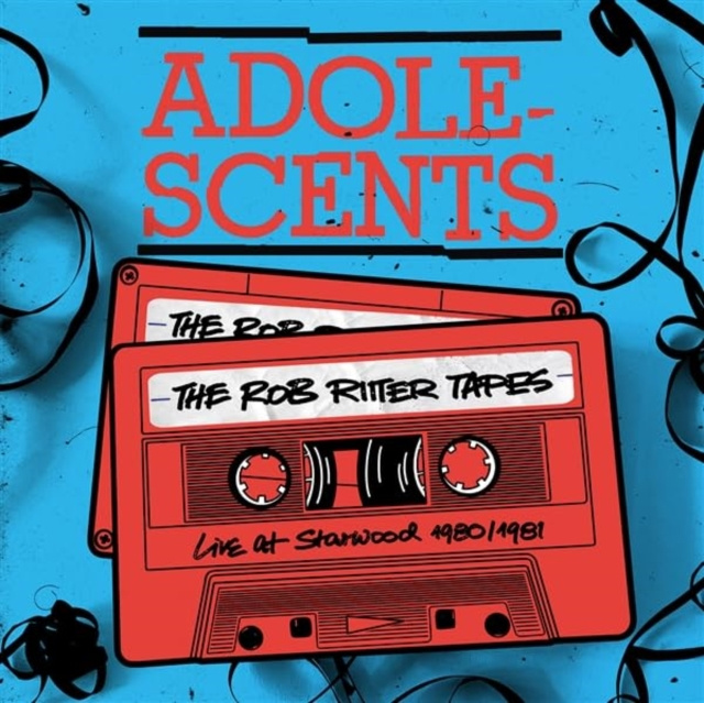 Audio The Rob Ritter Tapes Adolescents
