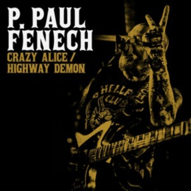 Audio Crazy Alice/Highway demon P. Paul Fenech