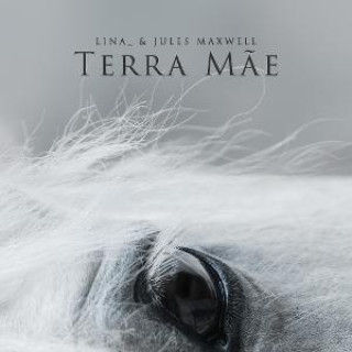 Audio Terra Mãe Lina & Jules Maxwell