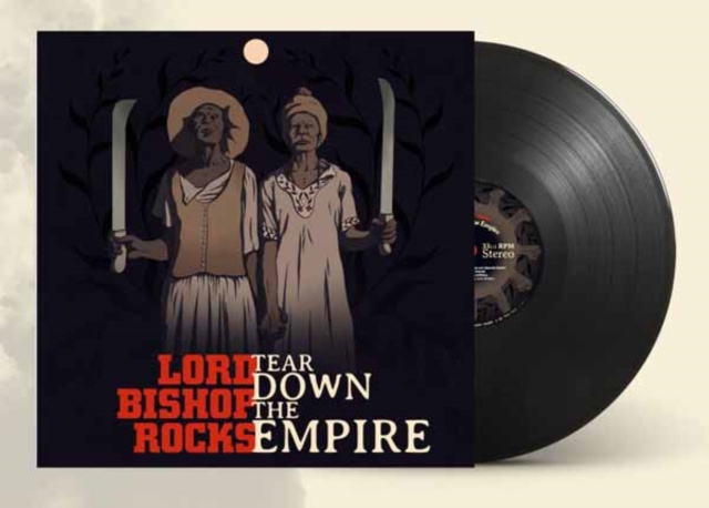 Audio Tear Down the Empire Lord Bishop Rocks