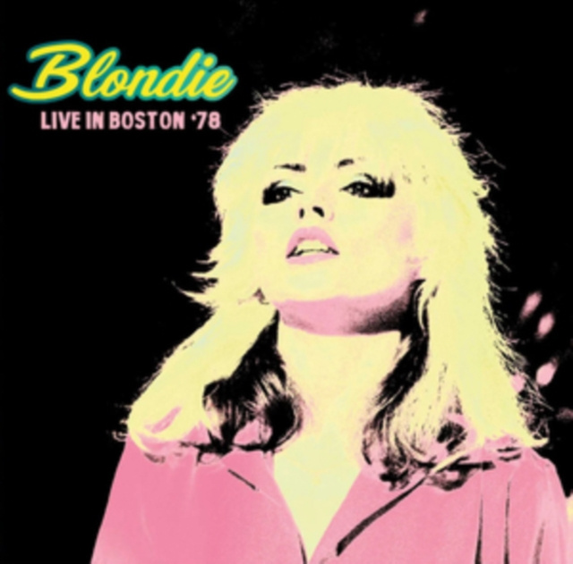 Audio Live in Boston '78 Blondie