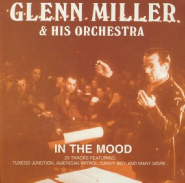 Audio In the mood Glenn Miller & His Orchestra