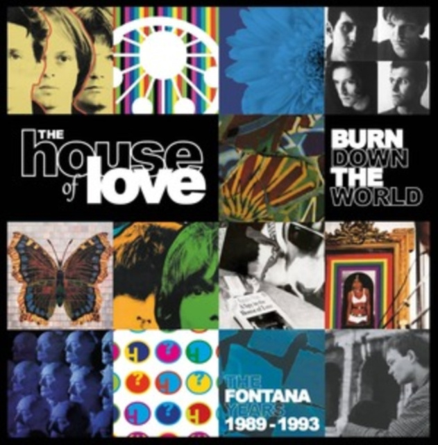Audio Burn Down the World The House of Love