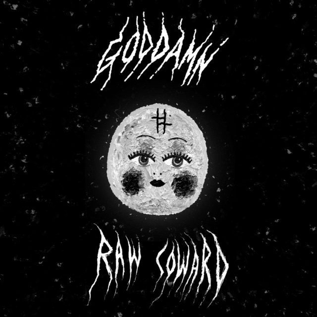 Audio Raw Coward God Damn