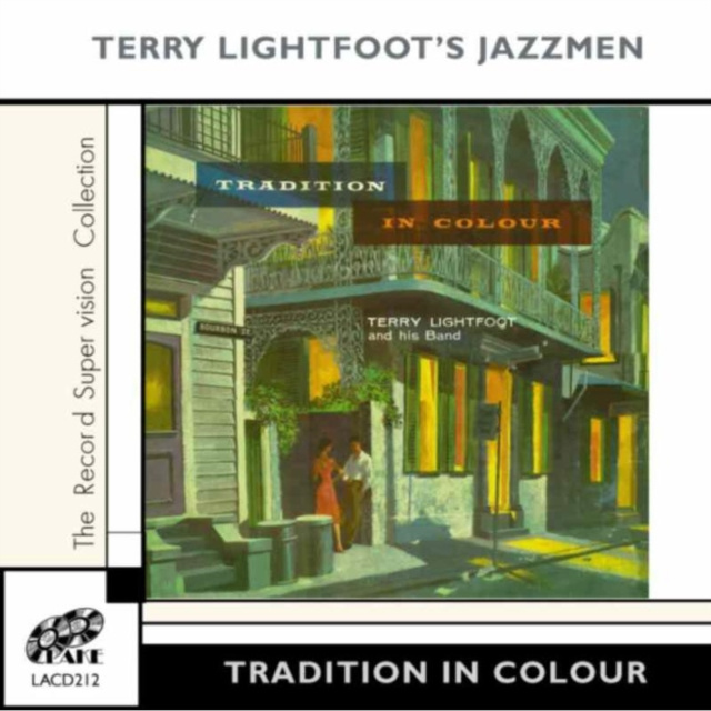 Audio Tradition in Colour Terry Lightfoot's Jazzmen