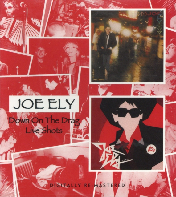 Audio Down On the Drag/Live Shots Joe Ely