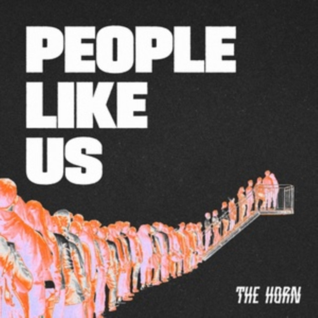 Audio People Like Us The Horn