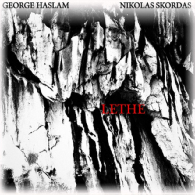 Audio Lethe George Haslam & Nikolas Skordas