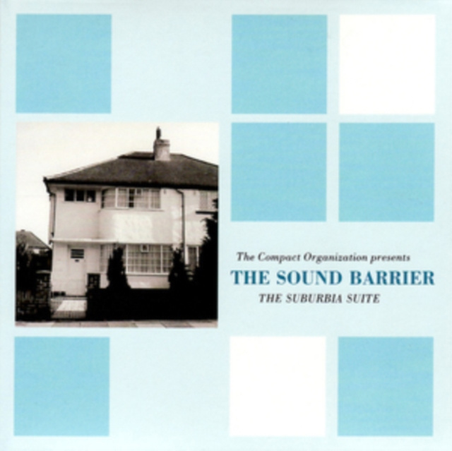 Audio The Suburbia Suite The Sound Barrier