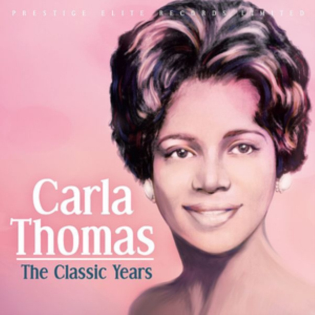 Audio The Classic Years Carla Thomas