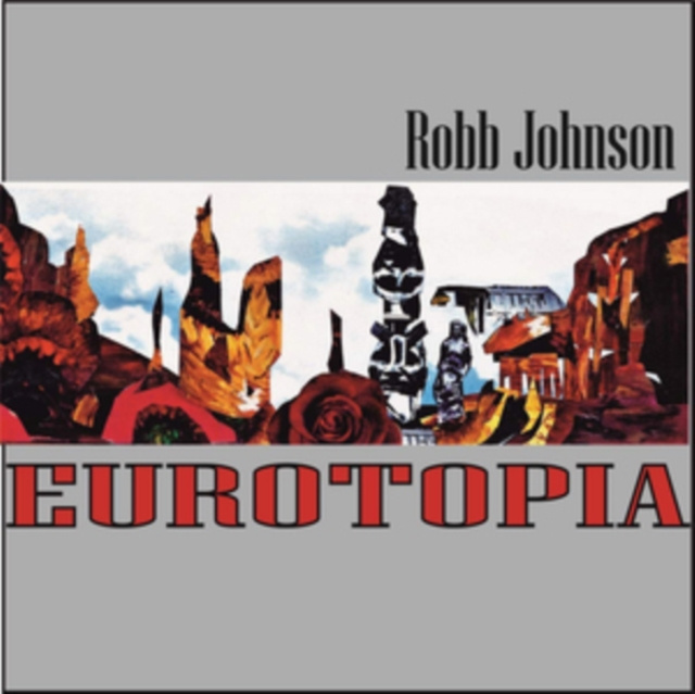 Audio Eurotopia Robb Johnson