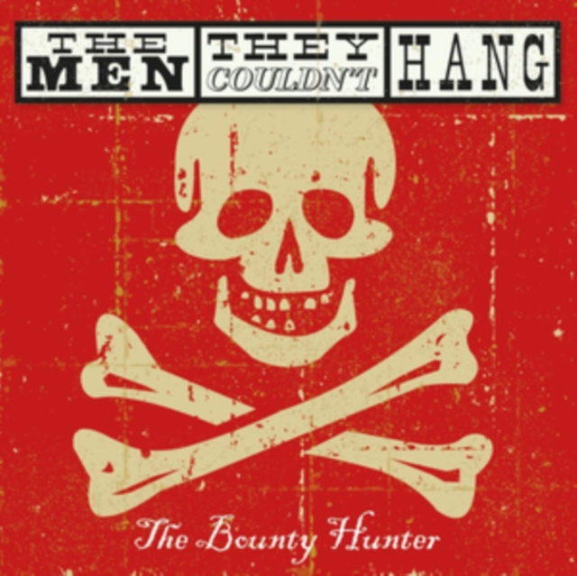 Audio The Bounty Hunter The Men They Couldn't Hang