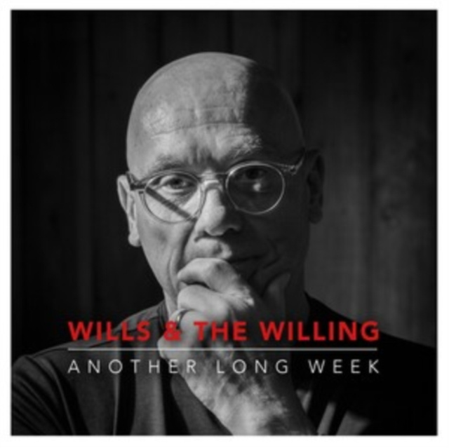Audio Another Long Week Wills & the Willing