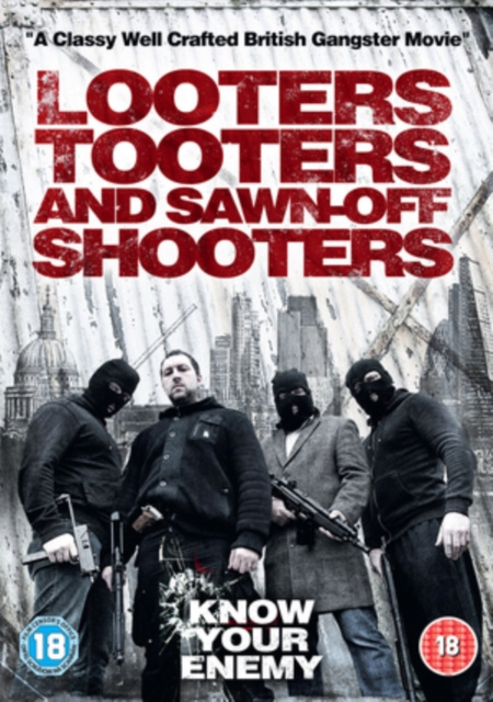 Film Looters, Tooters and Sawn-off Shooters 