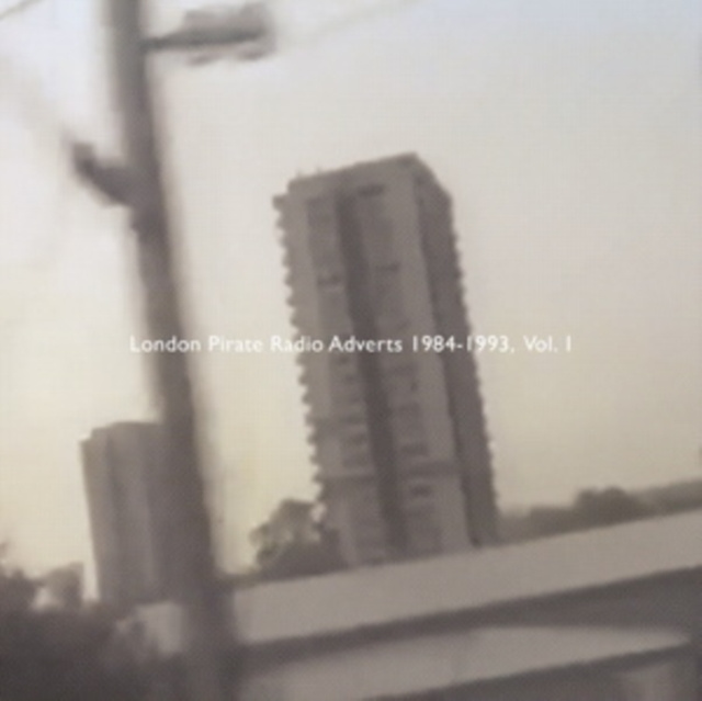 Audio London Pirate Radio Adverts 1984-1993, Vol. 1 Death Is Not The End