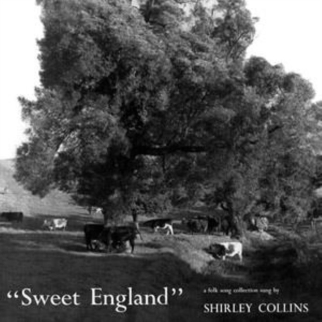 Audio Sweet England Shirley Collins
