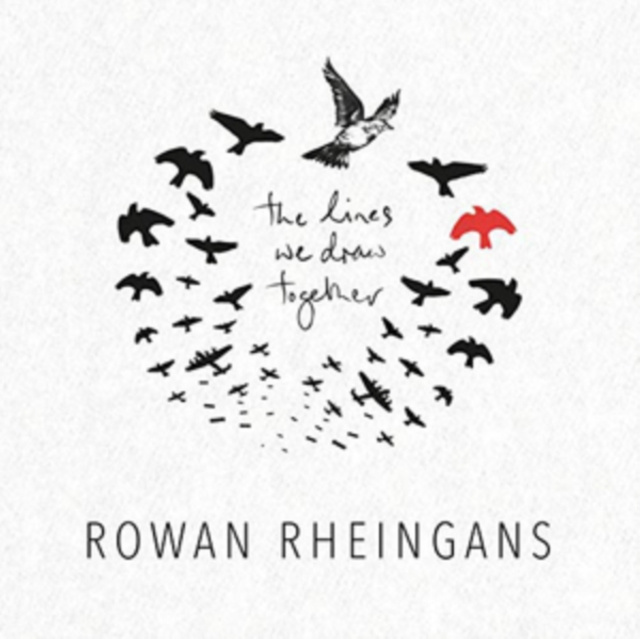 Audio The Lines We Draw Together Rowan Rheingans