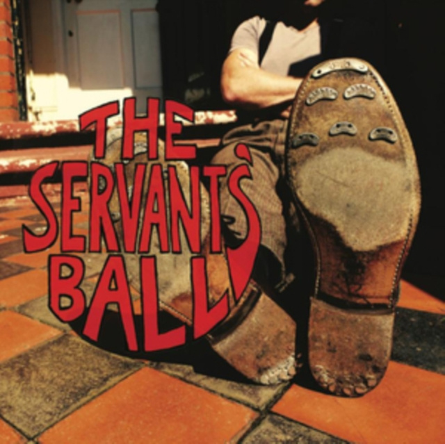 Audio The Servants' Ball The Servants' Ball