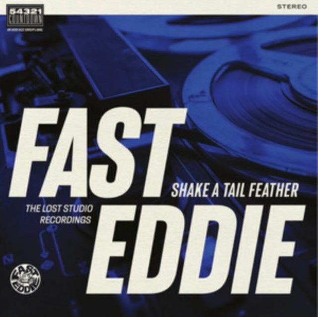 Audio Shake a Tail Feather Fast Eddie