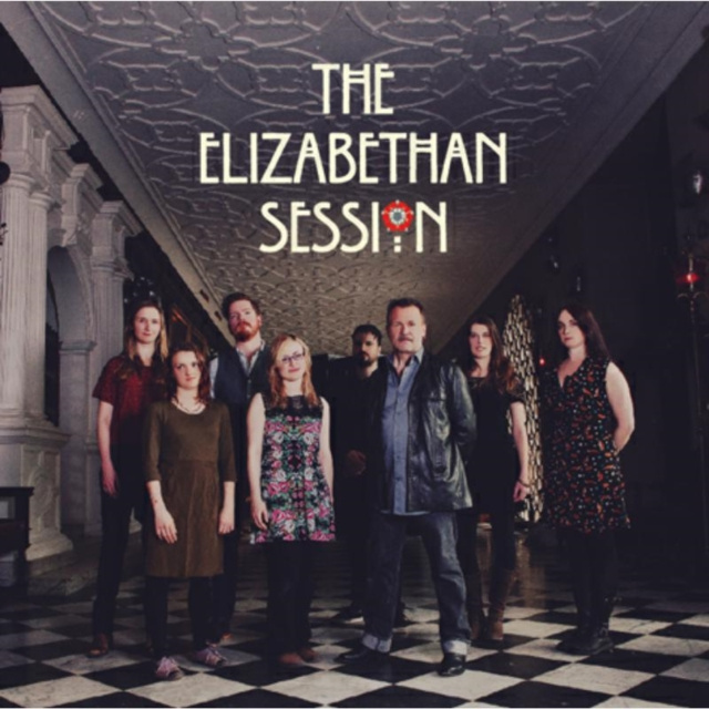 Audio The Elizabethan Session The Elizabethan Session