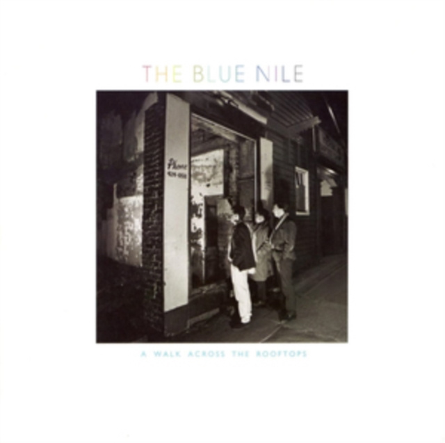 Audio A Walk Across the Rooftops The Blue Nile