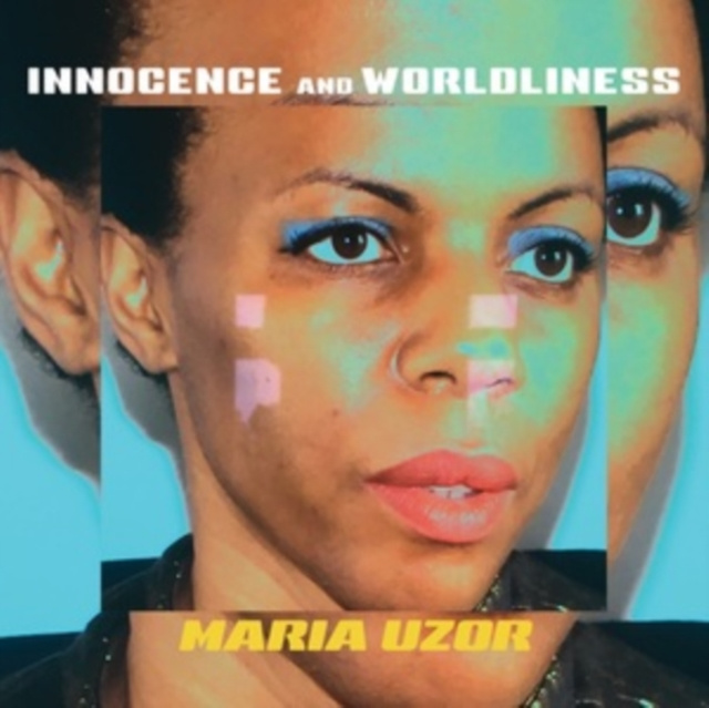 Audio Innocence and Worldliness Maria Uzor
