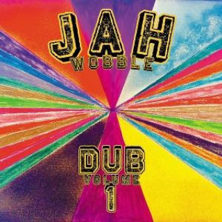 Audio Dub Volume 1 Jah Wobble