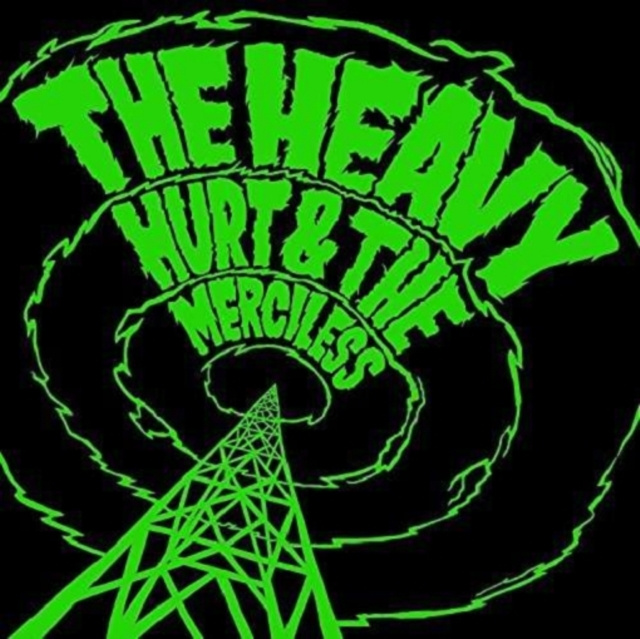 Audio Hurt & the Merciless The Heavy