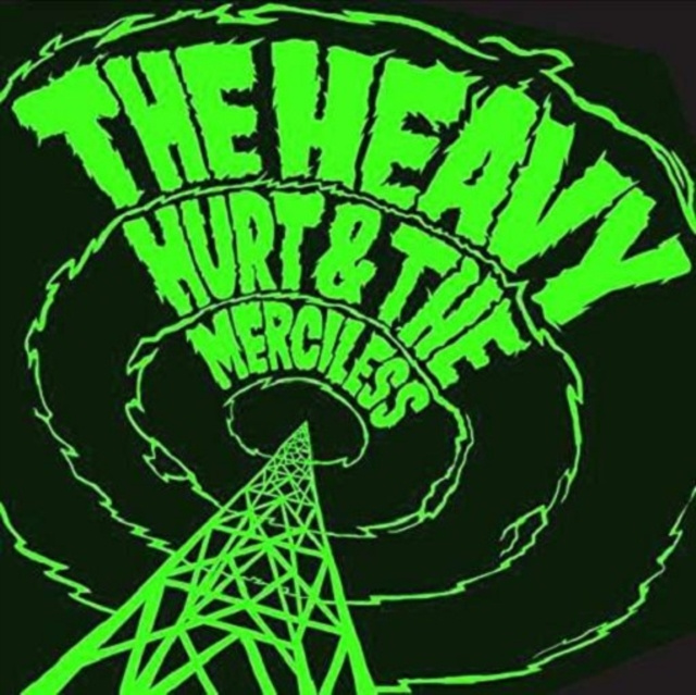 Audio Hurt & the Merciless The Heavy