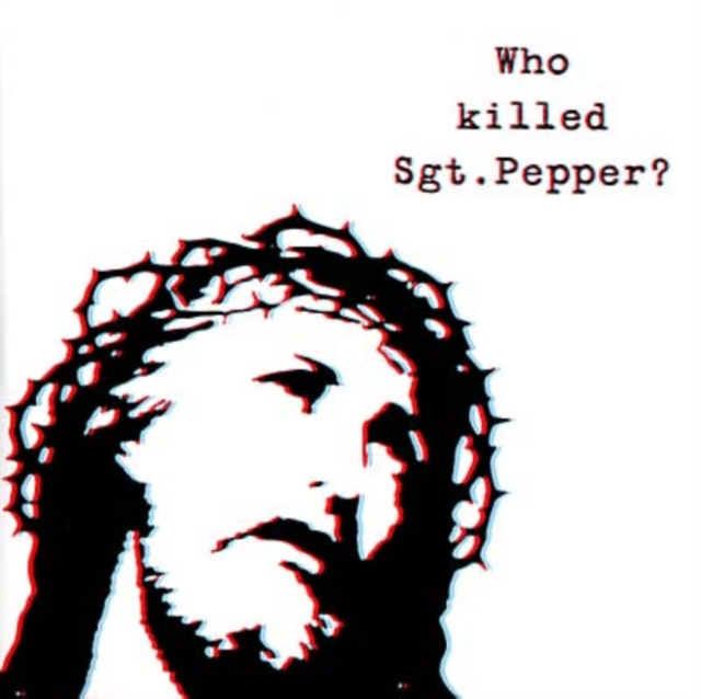 Audio Who Killed Sgt. Pepper The Brian Jonestown Massacre