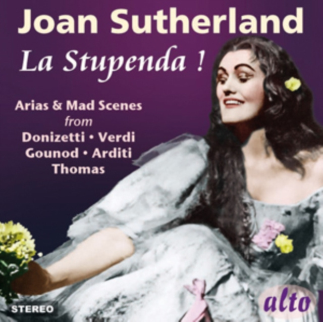 Audio Joan Sutherland, La Stupenda! 
