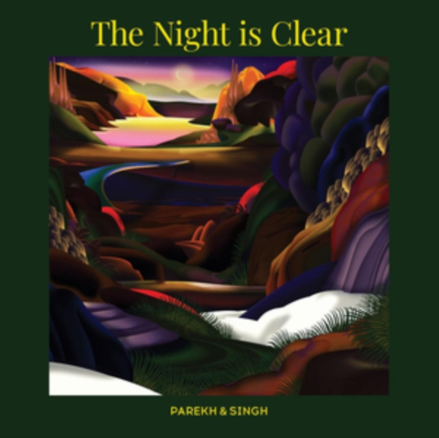 Audio The Night Is Clear Parekh & Singh