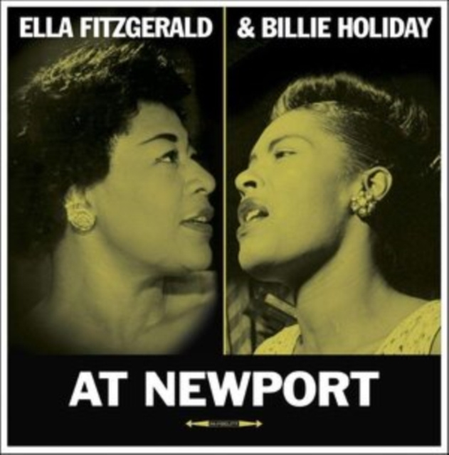 Audio At Newport Ella Fitzgerald & Billie Holiday