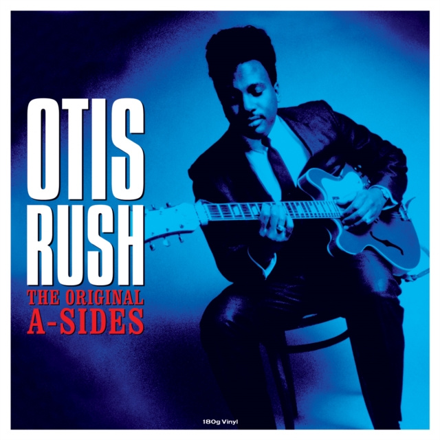 Audio The Original A-sides Otis Rush