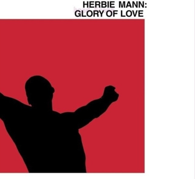 Audio Glory of Love Herbie Mann