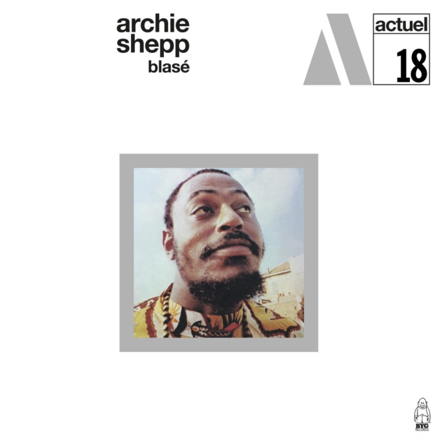 Audio Blasé Archie Shepp