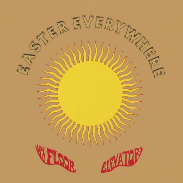 Audio Easter Everywhere The 13th Floor Elevators