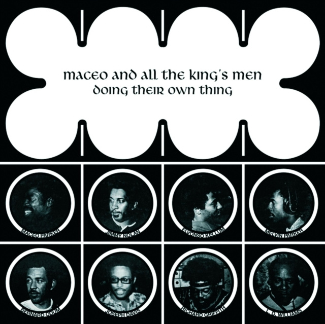 Audio Doing Their Own Thing Maceo and All The King's Men