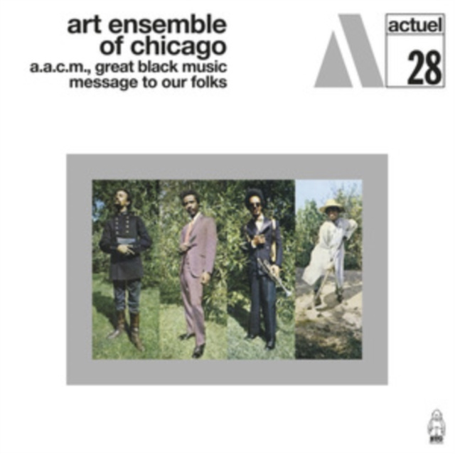 Audio Message to Our Folks Art Ensemble of Chicago